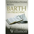 thumbnail image 1 of Conversations with Barth on Preaching, (Paperback), 1 of 1