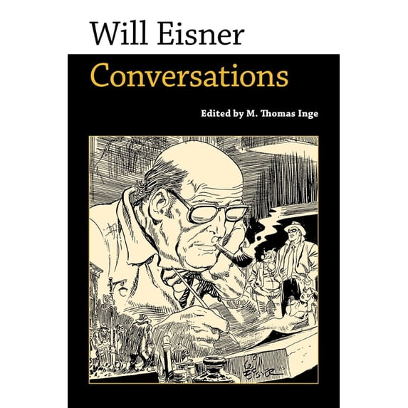 Conversations with Comic Artists Will Eisner: Conversations, (Paperback)