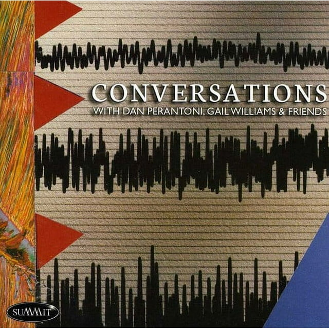 Conversations with Daniel Perantoni - Gail William