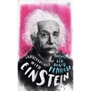 Conversations with Einstein A Fictional Dialogue Based on Biographical Facts Hardcover by Carlos Calle, Roger Penrose