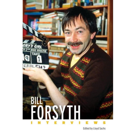 Conversations with Filmmakers (Hardcover Bill Forsyth: Interviews, (Paperback)