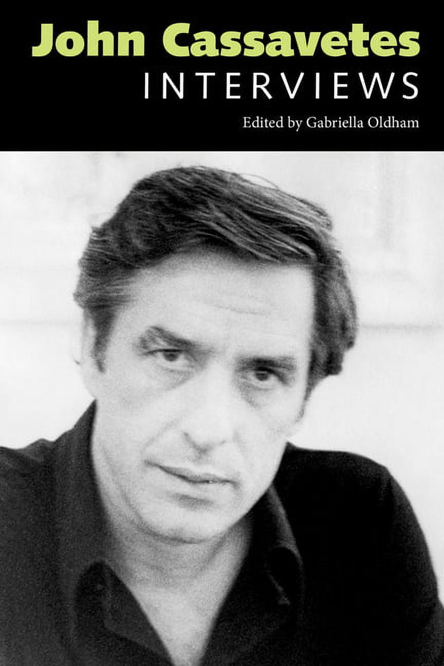 Conversations with Filmmakers (Hardcover John Cassavetes: Interviews, (Hardcover)