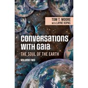 Conversations with Gaia - The Soul of the Earth Volume 2, Paperback