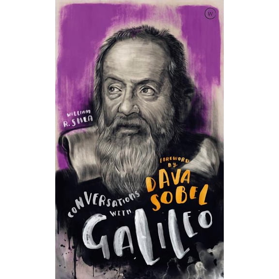 Conversations with Galileo : A Fictional Dialogue Based on Biographical Facts (Hardcover)