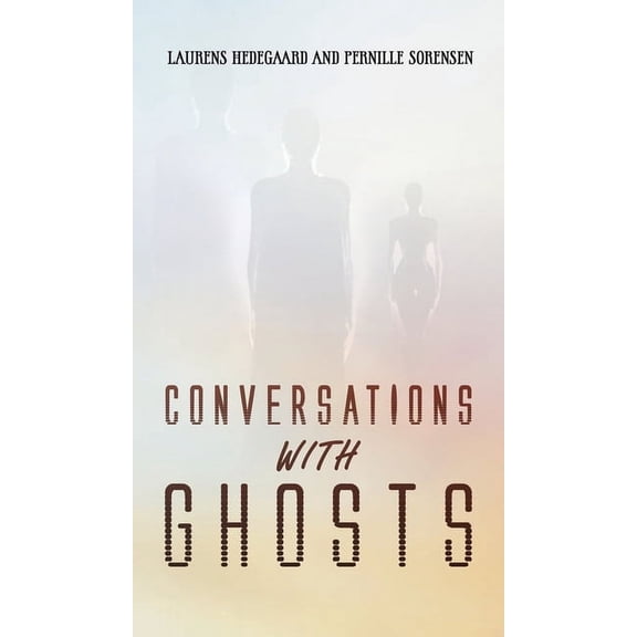 Conversations with Ghosts, (Hardcover)