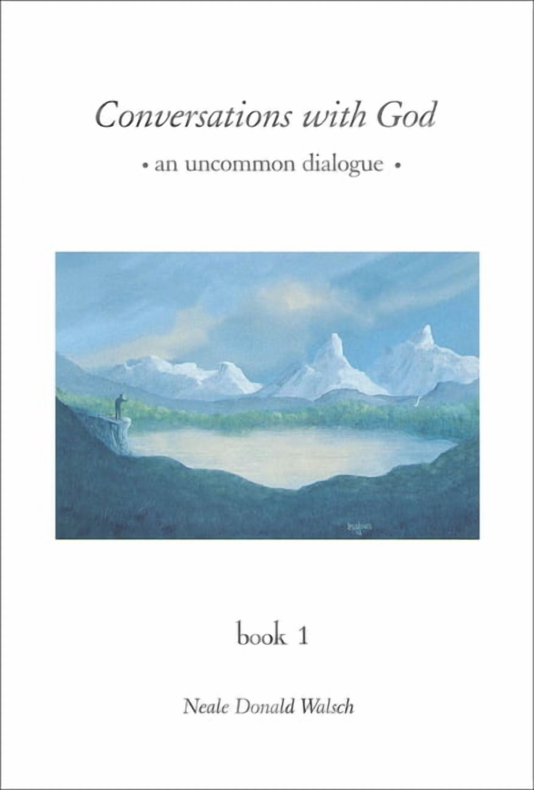 Conversations with God Conversations with God: An Uncommon