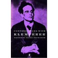 thumbnail image 1 of Pre-Owned Conversations with Klemperer by Klemperer, Otto (1985) Paperback (Paperback) 0571135617 9780571135615, 1 of 1