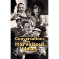 thumbnail image 1 of Conversations with Marvellous Muses, (Paperback), 1 of 1