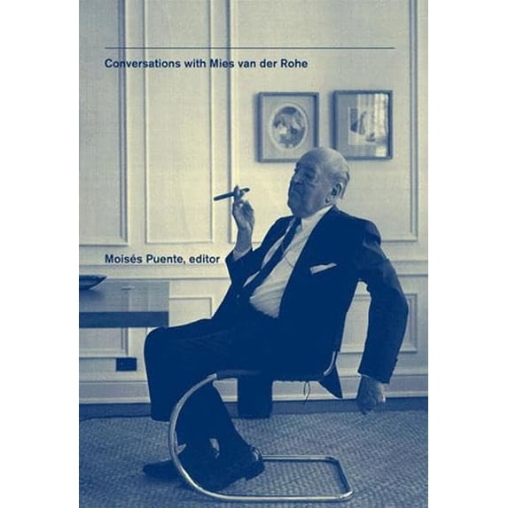 Pre-Owned Conversations with Mies van der Rohe (Paperback) 1568987536 9781568987538
