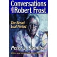 thumbnail image 1 of Conversations with Robert Frost: The Bread Loaf Period, (Hardcover), 1 of 1