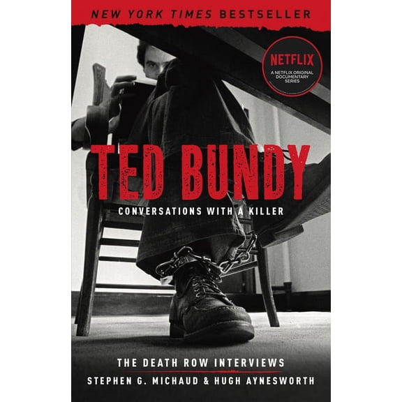 Conversations with a Killer: Ted Bundy: Conversations with a Killer: The Death Row Interviews Volume 1 (Paperback)