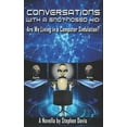 thumbnail image 1 of Conversations with a Snot-Nosed Kid: Conversations with a Snot-Nosed Kid: Are We Living in a Computer Simulation? (Paperback), 1 of 1