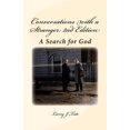 thumbnail image 1 of Conversations with a Stranger: 2nd Edition: A Search for God, 1 of 1