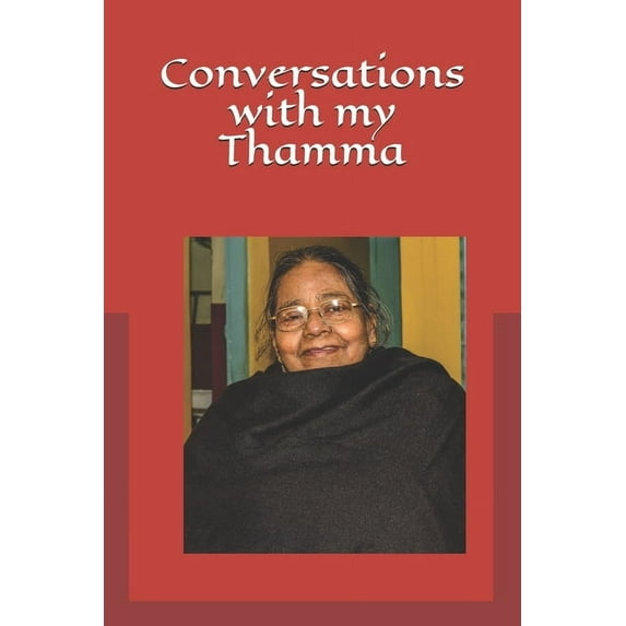 Conversations with my Thamma (Paperback)