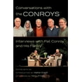 thumbnail image 1 of Conversations with the Conroys: Interviews with Pat Conroy and His Family, (Paperback), 1 of 1