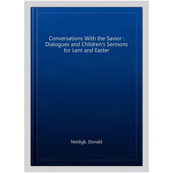 Conversations with the Savior (Paperback)