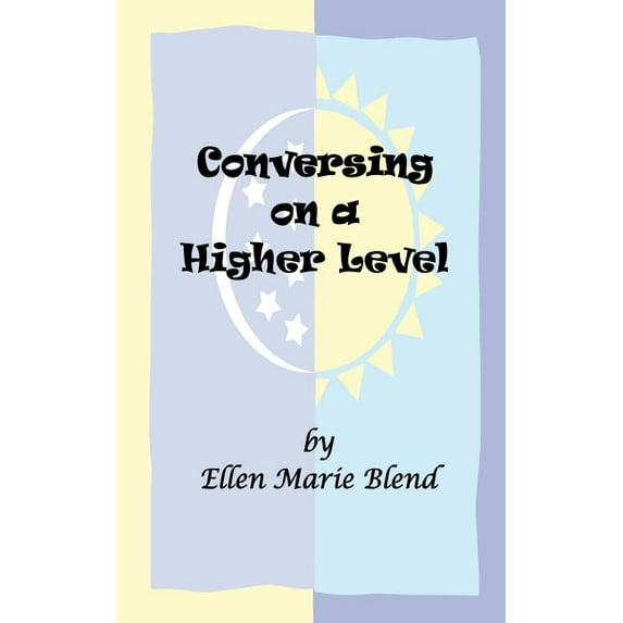Conversing on a Higher Level: A Shared Soul Concept, (Paperback)