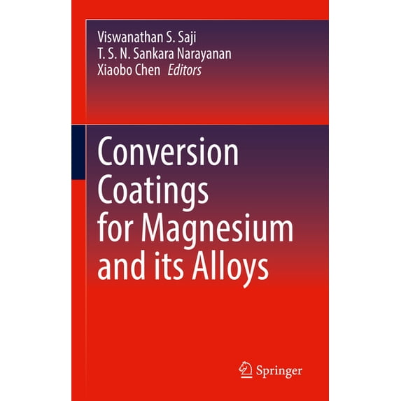 Conversion Coatings for Magnesium and Its Alloys, (Hardcover)
