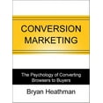 thumbnail image 1 of Conversion Marketing: Convert Website Visitors to Buyers (Paperback), 1 of 1