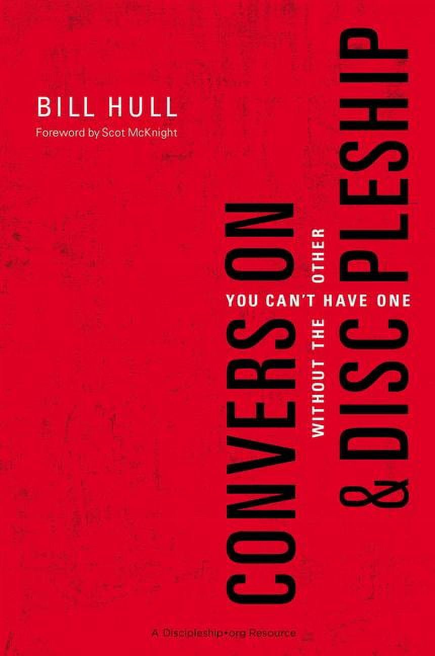 Conversion and Discipleship: You Can't Have One Without the Other ...