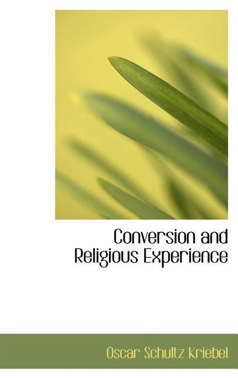 Conversion and Religious Experience Hardcover