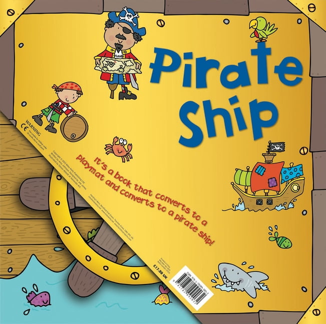 Convertibles Convertible Pirate Ship, (Hardcover)