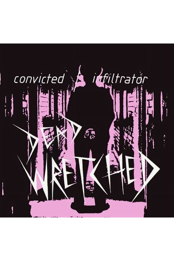 Dead Wretched Convicted (Vinyl Record) 7" Single