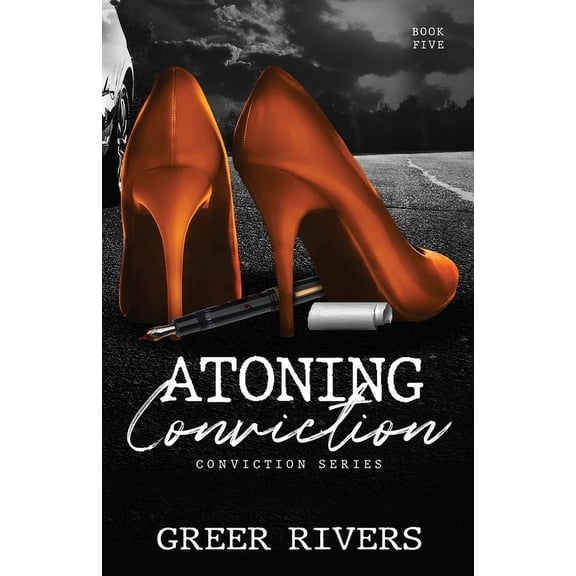 Conviction Atoning Conviction: A Dark Captive Romantic Suspense, Book 5, (Paperback)