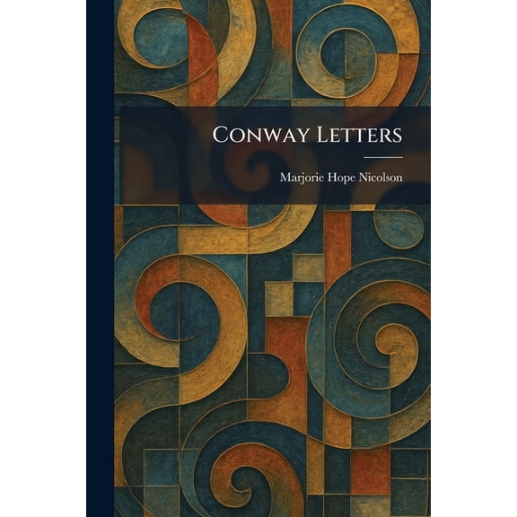 Conway Letters, (Paperback)