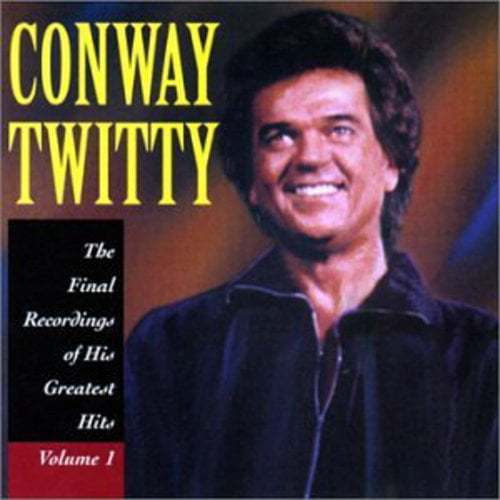 Conway Twitty - Final Recordings of His Greatest Hits 1 - Music & Performance - CD