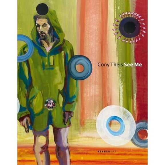 Pre-Owned Cony Theis: See Me (Hardcover 9783866781870) by Beate Reifenscheid, Cony Theis, Renate Puvogel