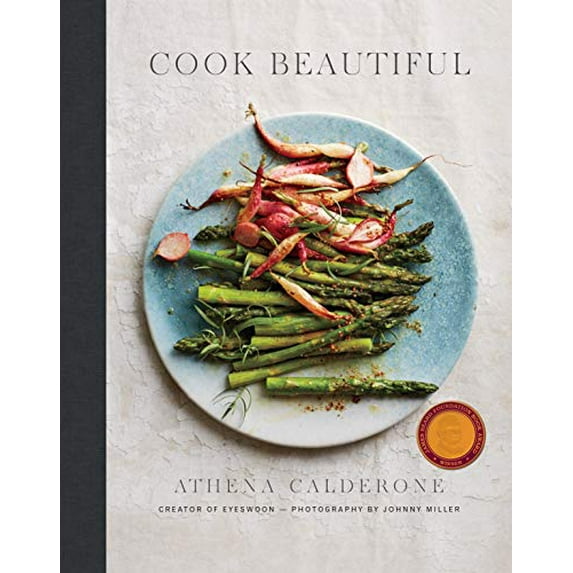 Pre-Owned Cook Beautiful: Delicious Recipes and Exquisite Presentations, 9781419726521, 1419726528, Hardcover, Illustrated edition
