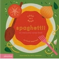 Cook In A Book: Interactive Spaghetti Pasta Recipe Book for Ages 2-4