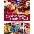 thumbnail image 1 of Pre-Owned Mr. Food Test Kitchen Cook It Slow, Cook It Fast: More Than 150 Easy Recipes for Your Slow (Paperback 9780991193424) by Mr Food Test Kitchen, 1 of 1