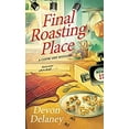 thumbnail image 1 of Pre-Owned Final Roasting Place (Mass Market Paperback) 1496714458 9781496714459, 1 of 1