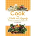 thumbnail image 1 of Cook for Health and Longevity: Eat Well Live Well Enjoy Quality of Life, 1 of 1