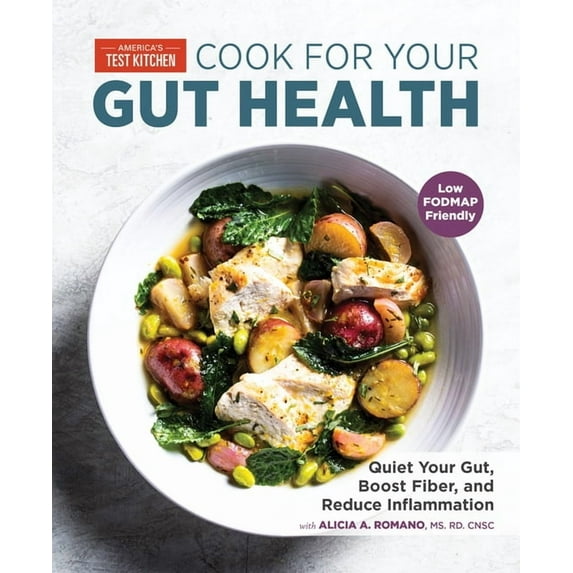 Cook for Your Gut Health: Quiet Your Gut, Boost Fiber, and Reduce Inflammation, (Paperback)