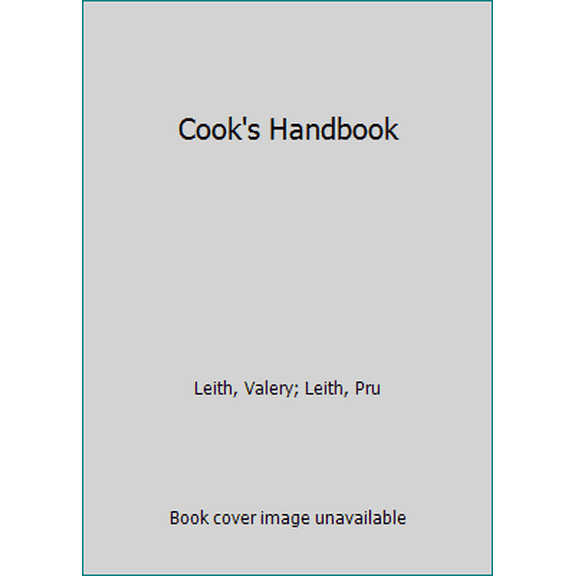 Pre-Owned The Cook's Handbook: The Cookbook That Makes All Other Cookbooks Work (Paperback) 0771052464 9780771052460