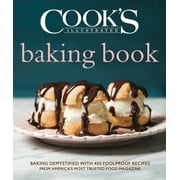 Cook's Illustrated Baking Book, (Hardcover)
