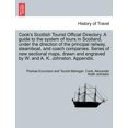 thumbnail image 1 of Cook's Scottish Tourist Official Directory. a Guide to the System of Tours in Scotland, Under the Direction of the Princ, (Paperback), 1 of 1