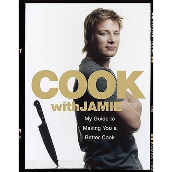 Pre-Owned Cook with Jamie: My Guide to Making You a Better Cook (Hardcover) by Jamie Oliver