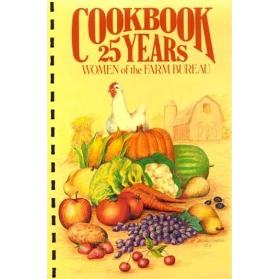 Pre-Owned Cookbook 25 Years Women of the Farm Bureau (Plastic Comb) 0964491400 9780964491403