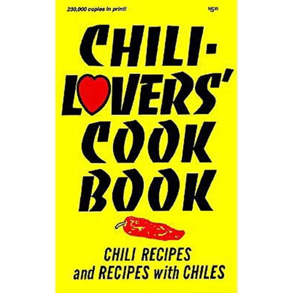 Cookbooks and Restaurant Guides: Chili Lovers Cookbook (Other)