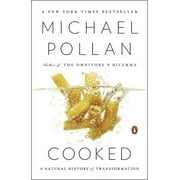 COOKED A NATURAL HISTORY OF TRANSFORMATION