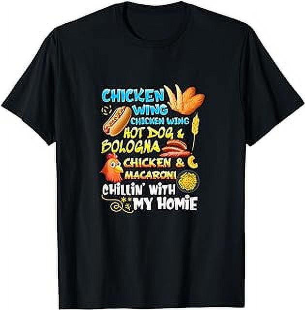 Cooked Chicken Wing Chicken Wing Hot Dog Bologna Macaroni TShirt