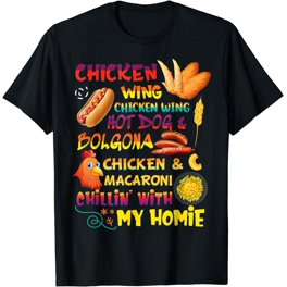 Cooked Chicken Wing Chicken Wing Hot Dog Bologna Macaroni T-Shirt ...