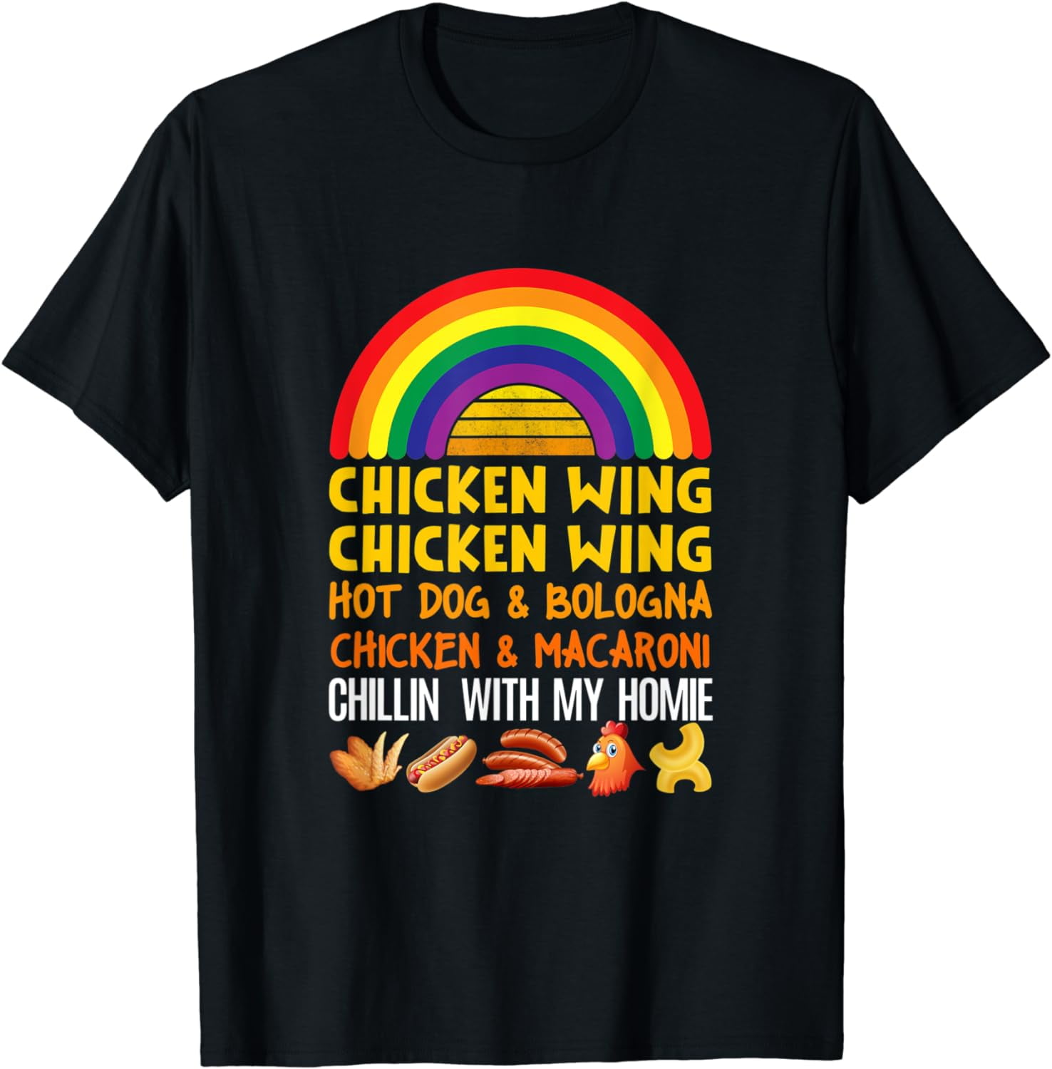 Cooked Chicken Wing Chicken Wing Hot Dog Bologna Macaroni T-Shirt