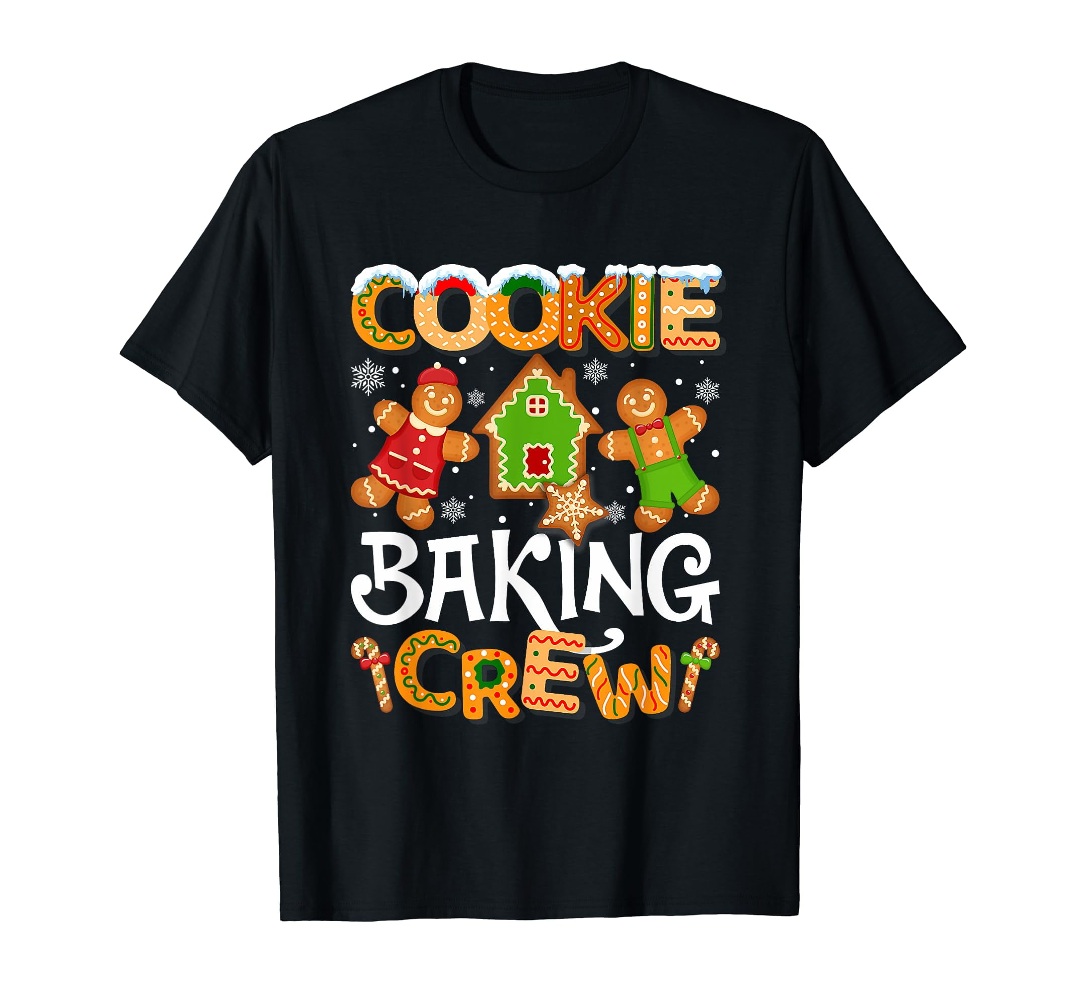 Cookie Baking Team Crew Gingerbread Family Christmas T-Shirt Cookie Baking Team Crew Gingerbread Family Christmas T-Shirt