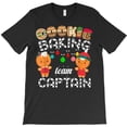 thumbnail image 1 of Cookie Baking Team Captain Funny Gingerbread Christmas Holiday Graphic T-Shirt - Trending G7855, Up to 5XL, 1 of 2
