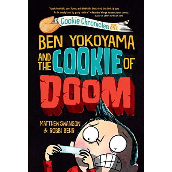 Pre-Owned Ben Yokoyama and the Cookie of Doom (Cookie Chronicles), 9780593302750, 0593302753, Hardcover,